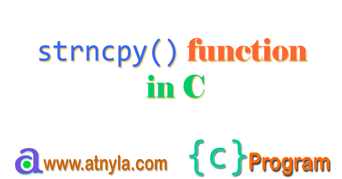 strncpy() Function in C: Copying Strings Safely | Rumman Ansari