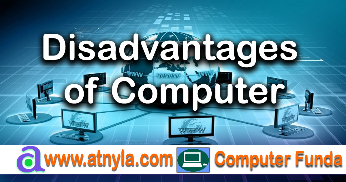 Disadvantages of Computers: Challenges and Limitations | Rumman Ansari