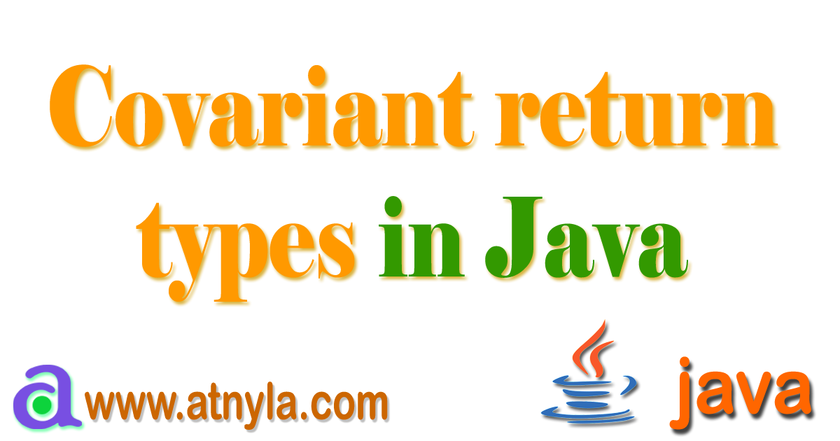 Covariant Return Type in Java: Definition and Examples | Rumman Ansari