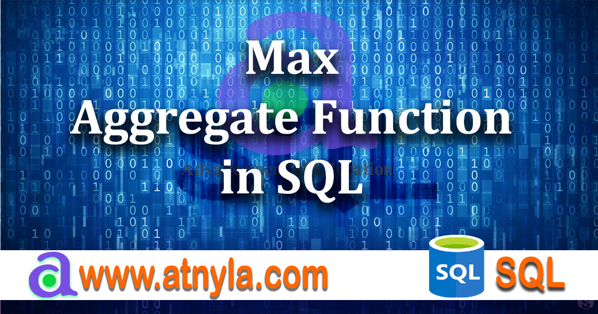 Mastering the MAX() Aggregate Function in SQL: A Complete Guide ...